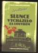 Slunce vycházelo za Louvrem