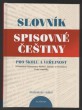 Slovník spisovné češtiny 