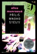 Příliš mnoho štěstí