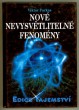 Nové nevysvětlitelné fenomény