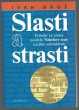Slasti a strasti - Příběhy ze života nositelů Nobelovy ceny a jejího zakladatele