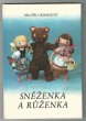 Sněženka a Růženka