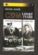 Cena lidské tváře