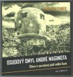 Osudový omyl André Maginota