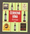 Červená vína - Evropy