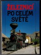 Železnicí po celém světě