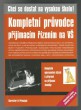 Kompletní průvodce přijímacím řízením na VŠ - Chci se dostat na vysokou školu!
