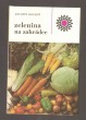 Zelenina na zahrádce