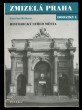 Zmizelá Praha - Dodatky I.: Historický střed města