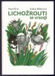 Lichožrouti se vracejí