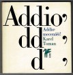 Addio´mecenáši! + mikrodeska