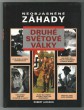 Neobjasněné záhady druhé světové války