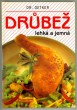 Drůbež - lehká a jemná