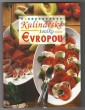 Kulinářské toulky Evropou