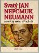 Svatý Jan Nepomuk Neumann 