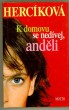 K domovu se nedívej, anděli