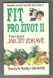 Fit pro život II. část první Jak žít zdravě