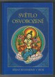 Světlo osvobození - dějiny buddhismu v Indii