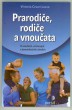 Prarodiče, rodiče a vnoučata