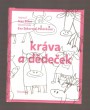 Kráva a dědeček