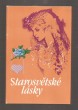 Starosvětské lásky