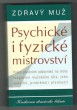 Zdravý muž - Psychické i fyzické mistrovství