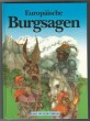 Europäische Burgsagen