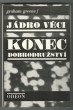 Jádro věci / Konec dobrodružství
