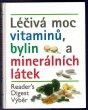 Léčivá moc vitamínů, bylin a minerálních látek