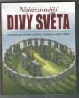 Nejúžasnější divy světa