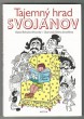 Tajemný hrad Svojanov