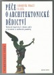 Péče o architektonické dědictví - Sborník prací II. díl