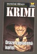 Draze zaplacená kořist