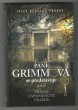 Paní Grimmová se představuje aneb Případ zapomenuté vraždy
