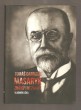 Tomáš Garrigue Masaryk známý i neznámý