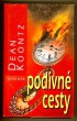 Podivné cesty
