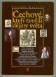 Čechové, kteří tvořili dějiny světa