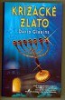 Křižácké zlato