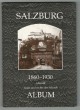 Salzburg 1860 - 1930